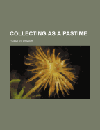Collecting as a Pastime