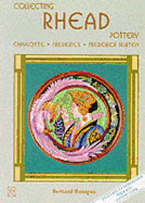 Collecting Rhead Pottery - Bumpus, Bernard