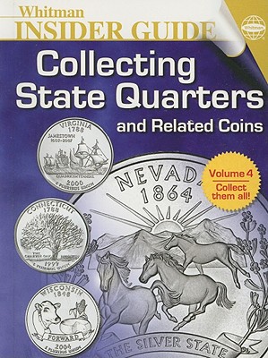 Collecting State Quarters: And Related Coins - Whitman Publishing (Creator)