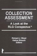 Collection Assessment: A Look at the RLG Conspectus