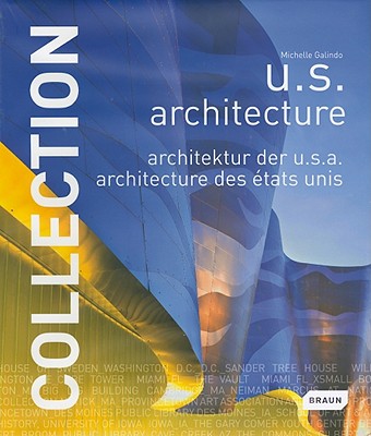 Collection: U.S. Architecture - Galindo, Michelle