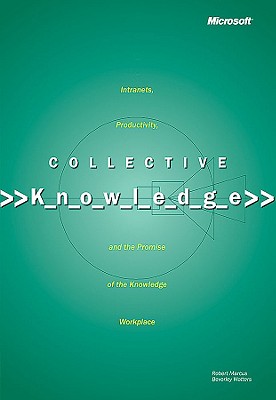 Collective Knowledge - Marcus, Robert, Dr., MD, and Robert, Marcus And Beverley Wa, and Watters, Beverley