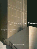 Collective Vision: Creating a Contemporary Art Museum