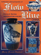 Collector's Encyclopedia of Flow Blue China