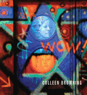 Colleen Browing: The Enchantment of Realism