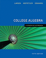 College Algebra: A Graphing Approach