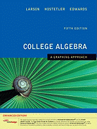 College Algebra: A Graphing Approach