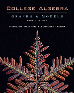 College Algebra: Graphs and Models