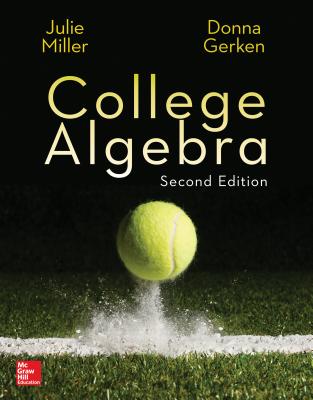 College Algebra - Miller, Julie, and Gerken, Donna