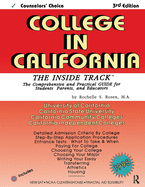 College in California: The Inside Track 1995, Comprehensive Guide for Students