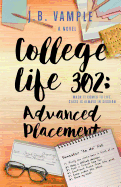 College Life 302: Advanced Placement