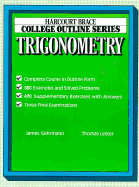 College Outline for Trigonometry - Gehrmann, James, and Lester, Thomas, and Gehrmann, (Gehrmann)