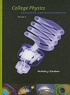 College Physics, Volume 2: Reasoning and Relationships