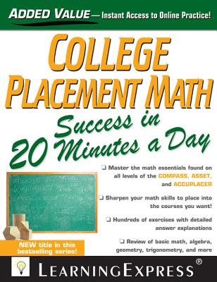 College Placement Math in 20 Minutes a Day - Learningexpress LLC