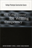 College Prototype-Construction Course: Basic College Grammar for Writing Competency - Whimbey, Arthur