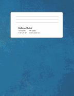 College Ruled: Blue Cover 100 Sheets 200 Pages
