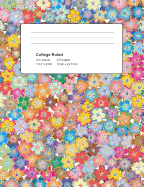 College Ruled: Flower Cover 100 Sheets 200 Pages