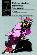 College Student Outcomes Assessment: A Talent Development Perspective
