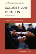 College Student Retention: Formula for Student Success