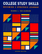 College Study Skills: Becoming a Strategic Learner