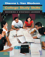 College Study Skills: Becoming a Strategic Learner