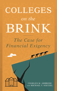 Colleges on the Brink: The Case for Financial Exigency