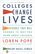 Colleges That Change Lives: 40 Schools That Will Change the Way You Think about Colleges