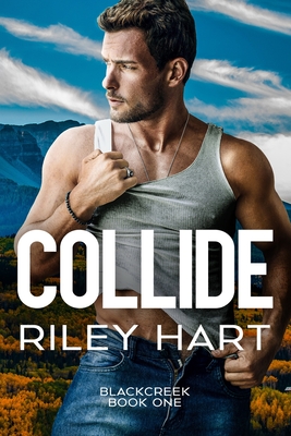 Collide - Hart, Riley