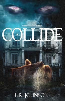 Collide - Johnson, L R