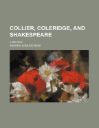 Collier, Coleridge, and Shakespeare: A Review