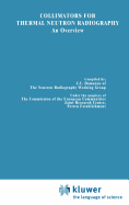 Collimators for thermal neutron radiography an overview