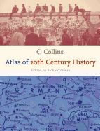 Collins Atlas of 20th Century History