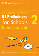 Collins Cambridge English - Practice Tests for B1 Preliminary for Schools (Pet) (Volume 2)