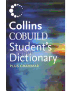 Collins COBUILD Student's Dictionary Plus Grammar
