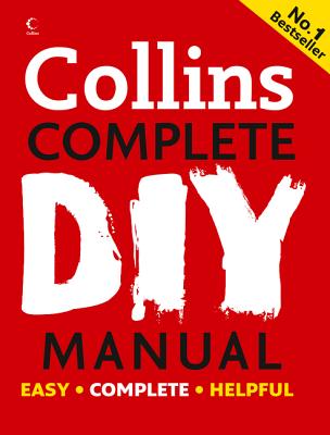 Collins Complete DIY Manual - Jackson, Albert, and Day, David