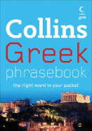 Collins Greek Phrasebook: The Right Word in Your Pocket