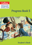 Collins International Primary English: Progress Book 5 (Student's Book)