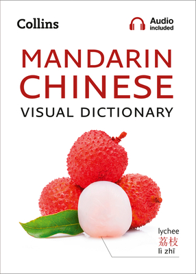 Collins Mandarin Chinese Visual Dictionary - Collins Dictionaries