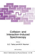 Collision- And Interaction-Induced Spectroscopy