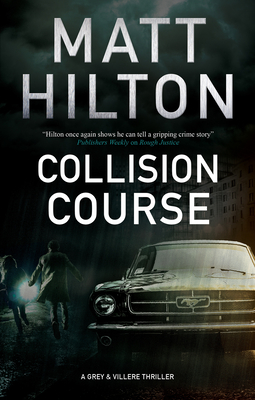 Collision Course - Hilton, Matt