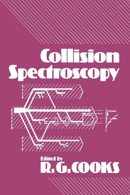 Collision Spectroscopy - Cooks, R (Editor)