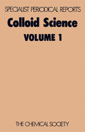 Colloid Science: Volume 1