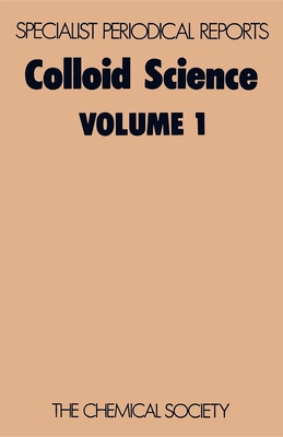 Colloid Science: Volume 1 - Everett, Douglas H (Editor)
