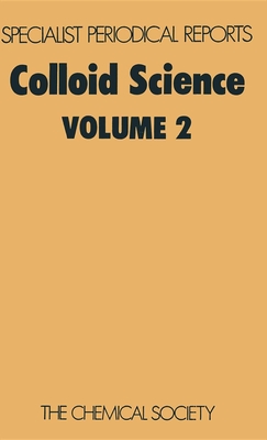 Colloid Science: Volume 2 - Everett, Douglas H (Editor)