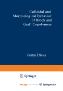 Colloidal and Morphological Behavior of Block and Graft Copolymers