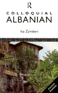Colloquial Albanian: The Complete Course for Beginners