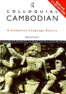Colloquial Cambodian: The Complete Course for Beginners