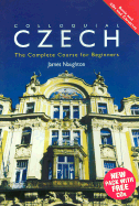 Colloquial Czech: The Complete Course for Beginners