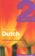 Colloquial Dutch 2: The Next Step in Language Learning