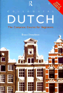 Colloquial Dutch: A Complete Language Course